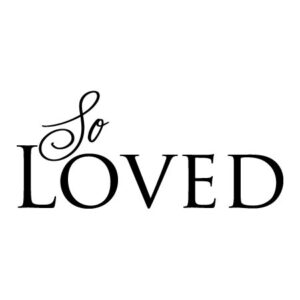 So Loved Wall Quotes™ Decal