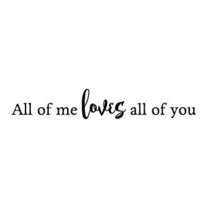 Loves All Of You Wall Quotes™ Decal