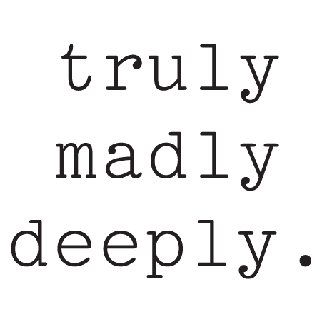 Truly Madly Deeply Wall Quotes™ Decal