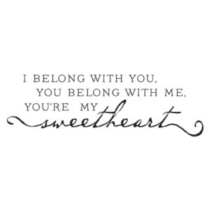 You're My Sweetheart Wall Quotes™ Decal