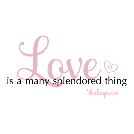 Love is a many splendored thing Wall Quotes™ Decal