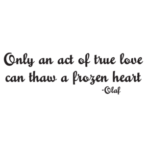 Act of True Love Wall Quotes™ Decal