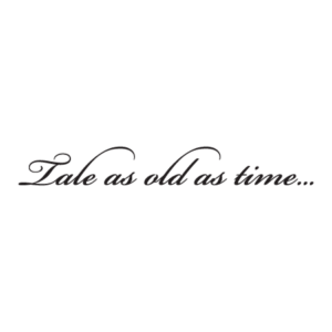 Tale As Old As Time Wall Quotes™ Decal