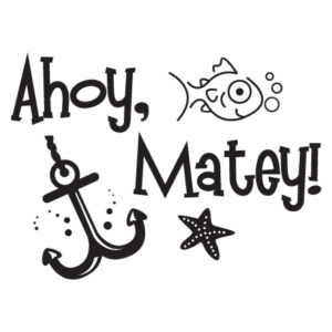 Ahoy, Matey Wall Quotes™ Decal