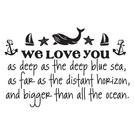 We Love You Wall Quotes™ Decal