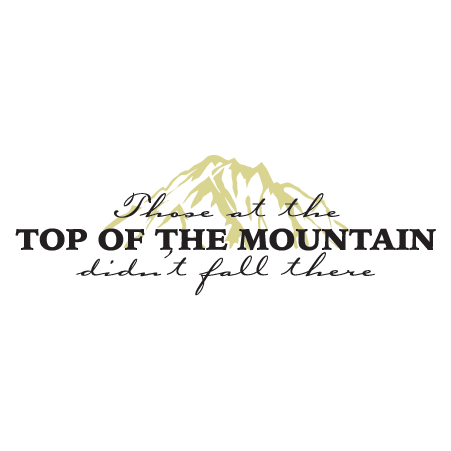 Those at The Top Wall Quotes™ Decal