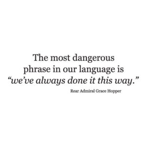 The Most Dangerous Phrase Wall Quotes™ Decal
