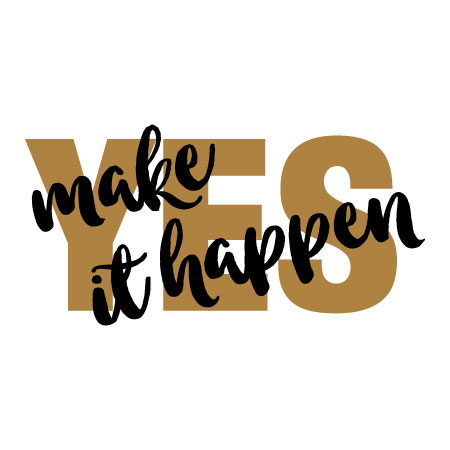 Yes Make It Happen Wall Quotes™ Decal