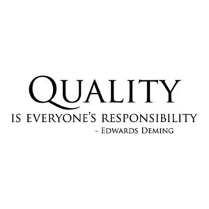 Quality Is Everyone's Responsibility Wall Quotes™ Decal