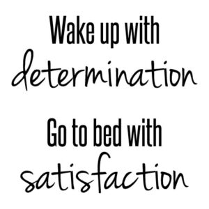Wake Up With Determination Wall Quotes™ Decal