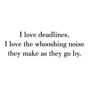I Love Deadlines Wall Quotes™ Decal