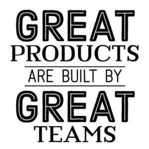 Great Products Great Teams Wall Quotes™ Decal