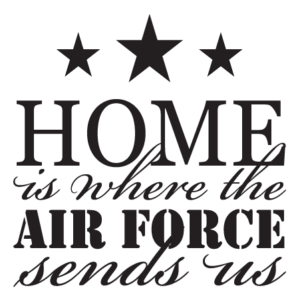 Where The Air Force Sends Us Wall Quotes™ Decal