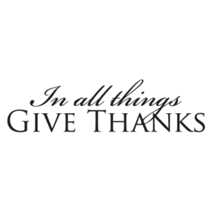 In All Things Give Thanks Wall Quotes™ Decal