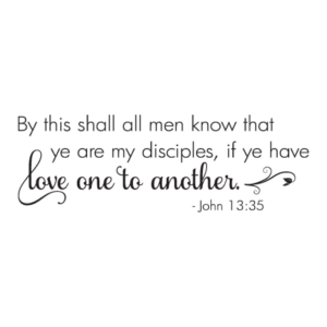 By This Shall All Men Know Wall Quotes™ Decal