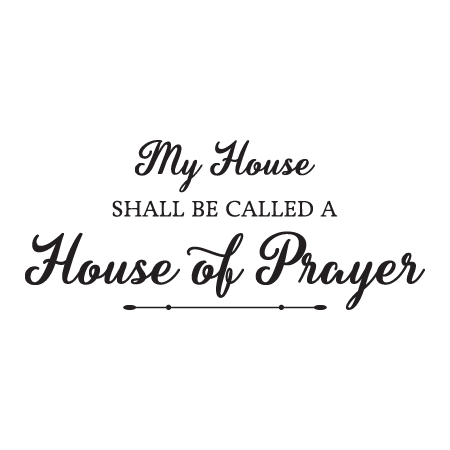 House Of Prayer Wall Quotes™ Decal