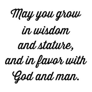 May You Grow in Wisdom Wall Quotes™ Decal