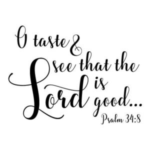 The Lord Is Good Wall Quotes™ Decal