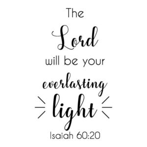 Everlasting Light Wall Quotes™ Decal