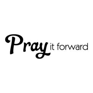 Pray It Forward Wall Quotes™ Decal