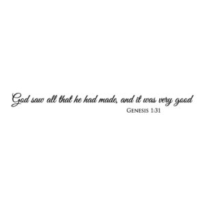 It Was Very Good Wall Quotes™ Decal