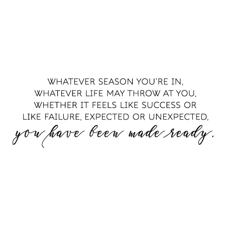 You Have Been Made Ready Wall Quotes™ Decal