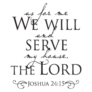 We Will Serve The Lord Bold Swash Wall Quotes™ Decal