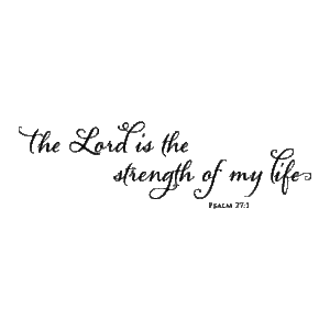 Strength Of My Life Wall Quotes™ Decal