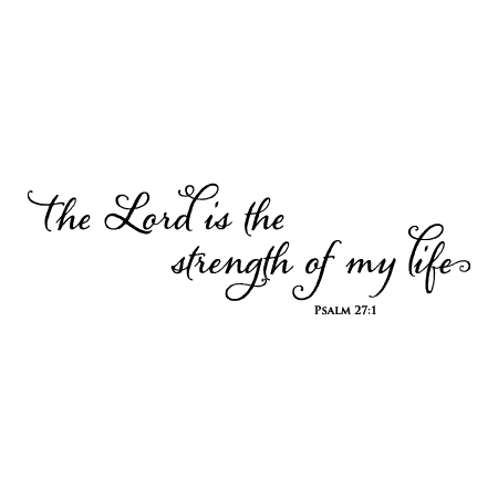  Strength Of My Life Wall Quotes™ Decal