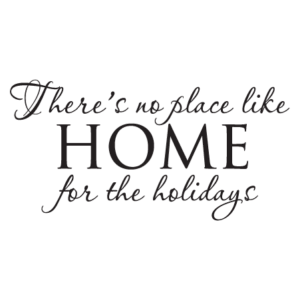 No Place Like Home for the Holidays Wall Quotes™ Decal