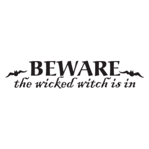 The Witch Is In Wall Quotes™ Decal