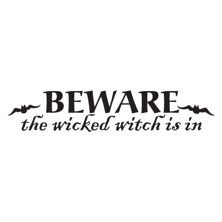 The Witch Is In Wall Quotes™ Decal