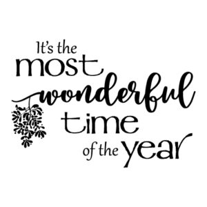 Most Wonderful Time of Year Wall Quotes™ Decal
