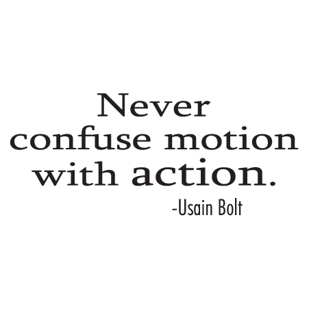 Motion and Action Wall Quotes™ Decal