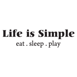 Life Is Simple Wall Quotes™ Decal