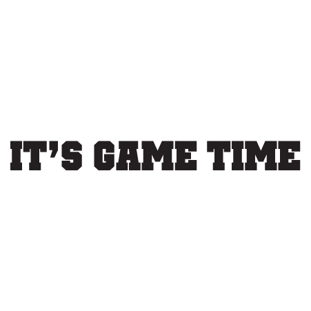 It's Game Time Wall Quotes™ Decal