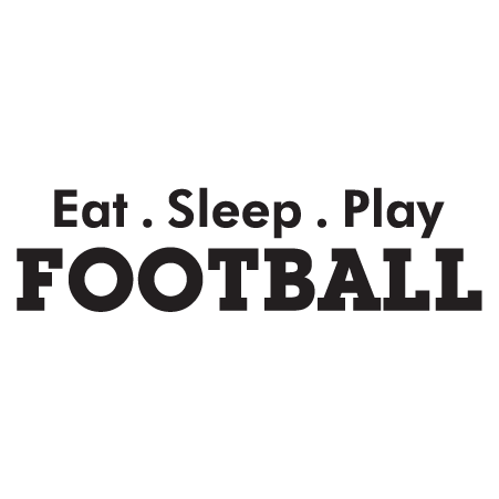 Eat . Sleep . Play Football Wall Quotes™ Decal