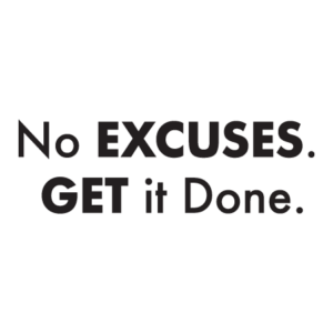 No Excuses Wall Quotes™ Decal