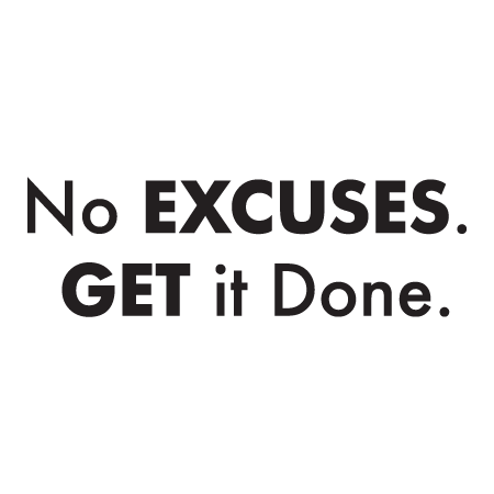 No Excuses Wall Quotes™ Decal
