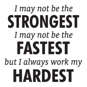 I Work My Hardest Wall Quotes™ Decal