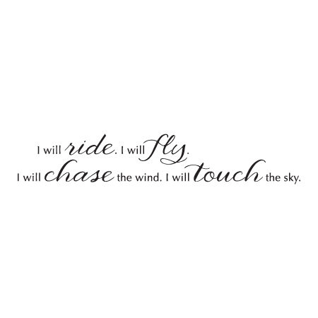 I Will Touch The Sky Wall Quotes™ Decal