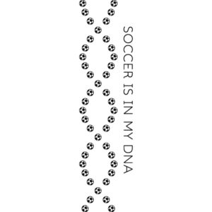 Soccer Is In My DNA Wall Quotes™ Decal