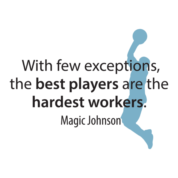 Best Players Are The Hardest Workers Wall Quotes™ Decal