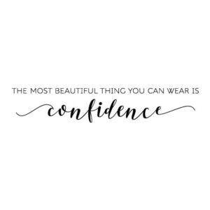 Most Beautiful Thing Is Confidence Wall Quotes™ Decal