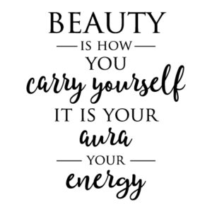 Beauty Is How You Carry Yourself Wall Quotes™ Decal